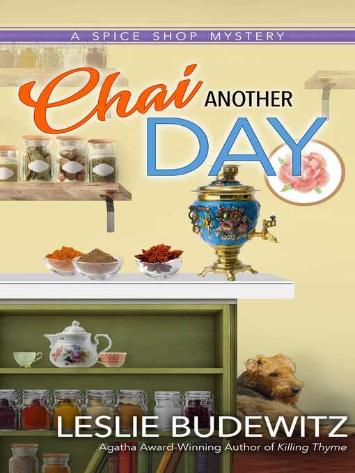 Title details for Chai Another Day by Leslie Budewitz - Wait list